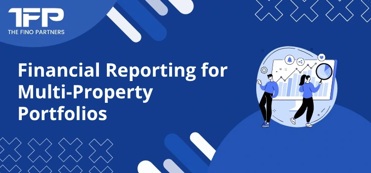 Financial Reporting for Multi-Property Portfolios